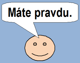 Máte pravdu